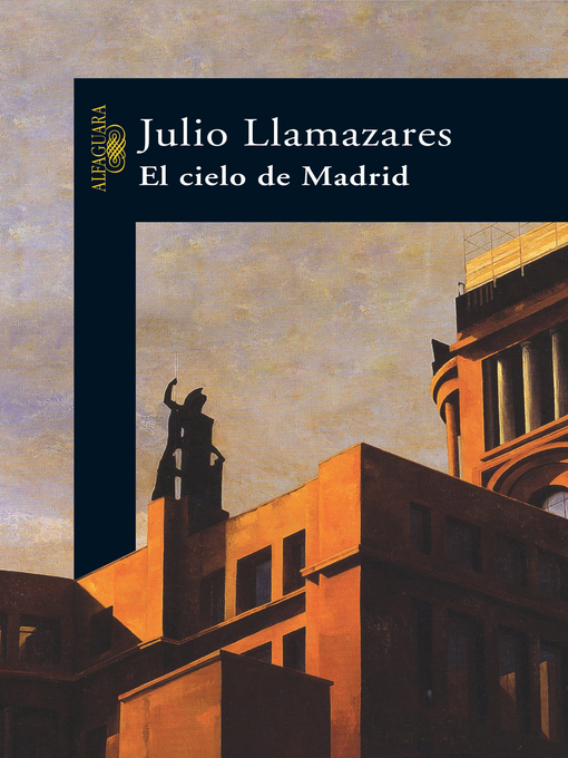 Title details for El cielo de Madrid by Julio Llamazares - Wait list